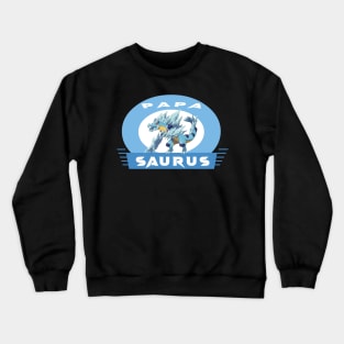 papa dinosaur Crewneck Sweatshirt